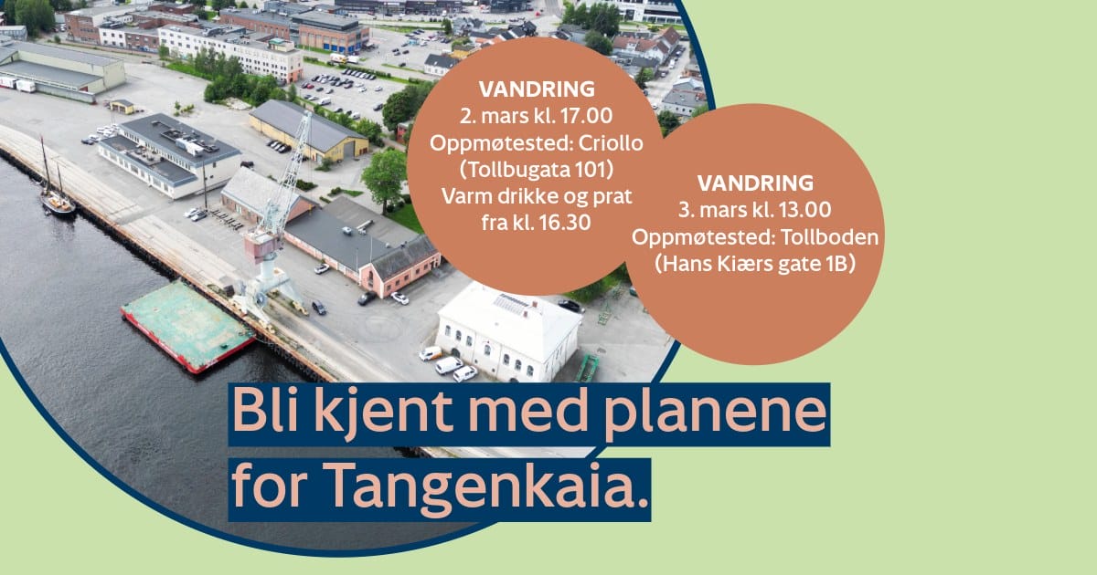 Bli kjent med planene på Tangenkaia!